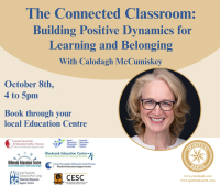 The Connected Classroom: Building Positive Dynamics for Learning and Belonging